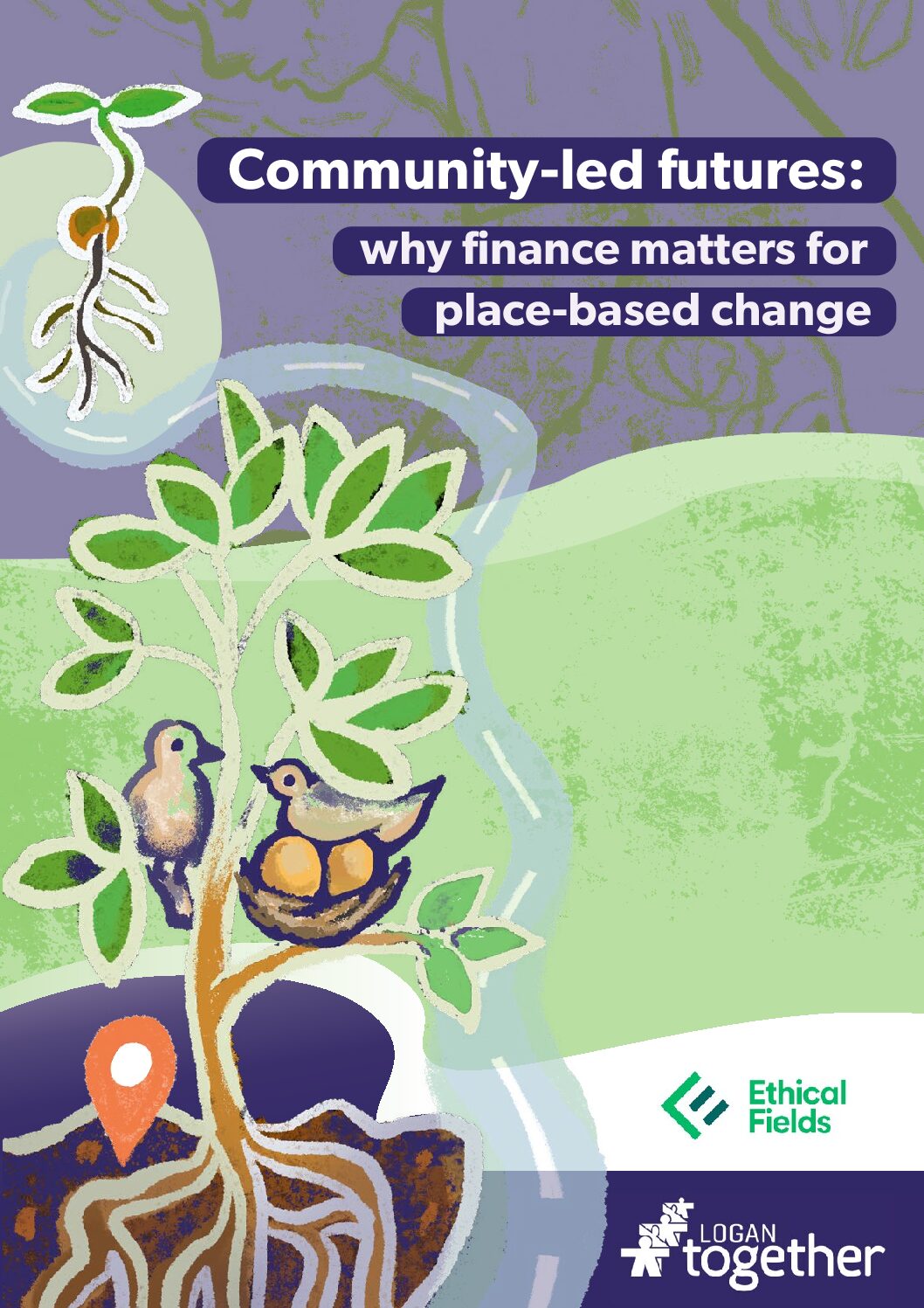 Community-Led Futures: Why finance matters for place-based change. 