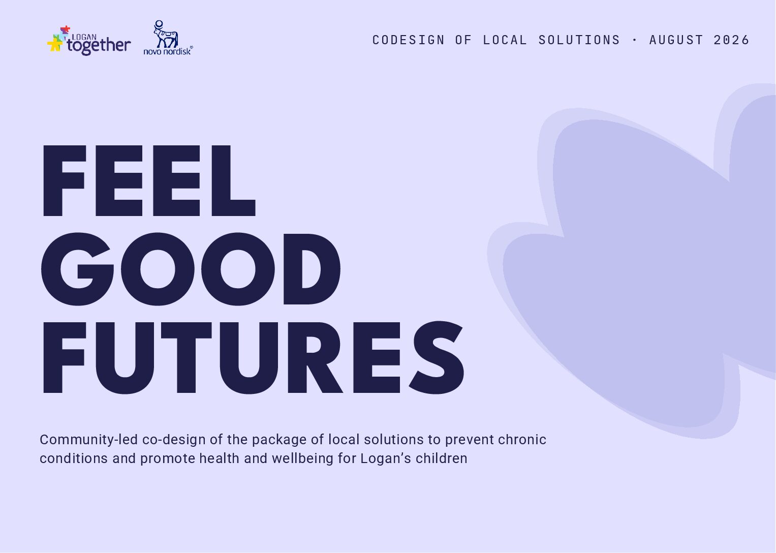 Feel Good Futures Co-Design Workshop Summary 